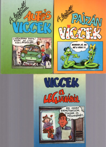 Mor kos  (szerk.) - 3 db viccknyv: A legjobb auts viccek + A legjobb pajzn viccek + Viccek a legjavbl