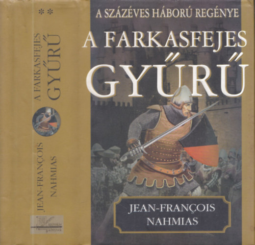 Nahmias Jean-Francois - A farkasfejes gy�r�