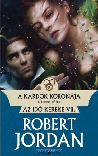 Robert Jordan - A kardok koron�ja - II. k�tet