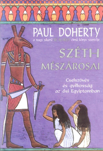 Paul C. Doherty - Szth mszrosai Cselszvs s gyikossg az si Egyiptomban