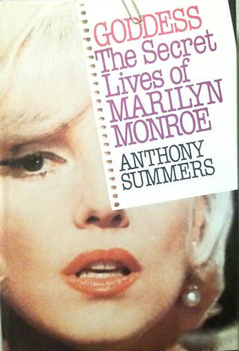 Athony Summers - Goddess - The Secret Lives of Marilyn Monroe