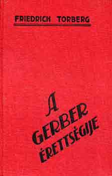 Friedrich Torberg - A Gerber érettségije