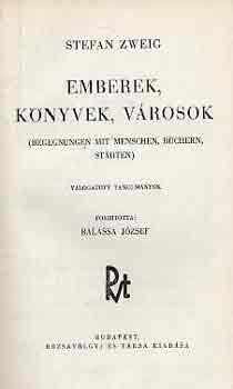 Stefan Zweig - Emberek, knyvek, vrosok