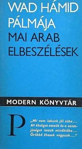 Wad Hámid pálmája (Mai arab elbeszélések)