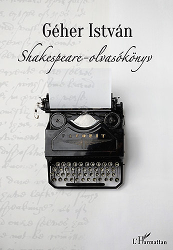 G�her Istv�n - Shakespeare-olvas�k�nyv