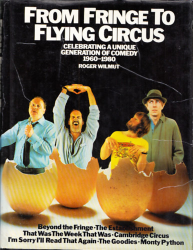 Roger Wilmut - From fringe to flying circus
