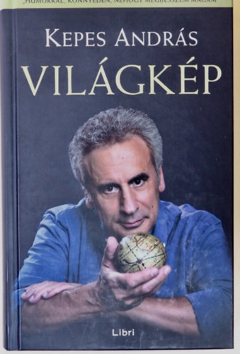 Kepes András - Világkép (Civilizálatlan civilizációk )