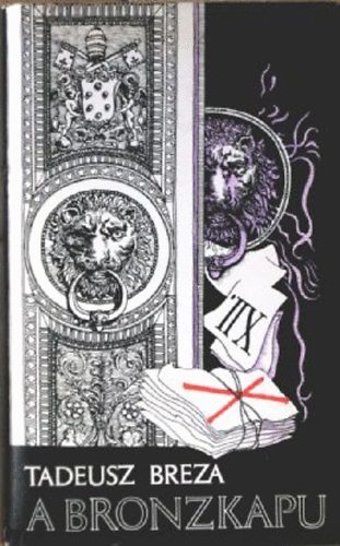 Tadeusz Breza - A bronzkapu