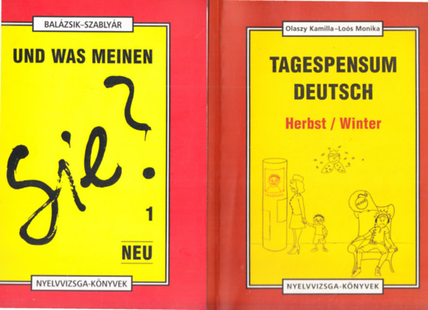 Los Monika, Balzsik-Szablyr Olaszy Kamilla - 2db. Nyelvvizsga-knyvek: Tagespensum Deutsch Herbst / Winter + Und was meinen