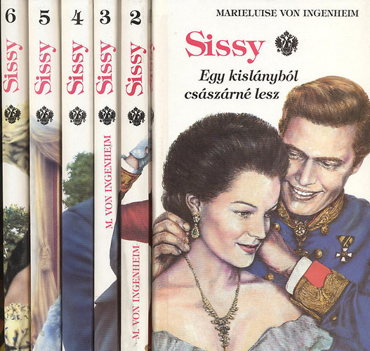 Marieluise Ingenheim von - Sissy I-VI.