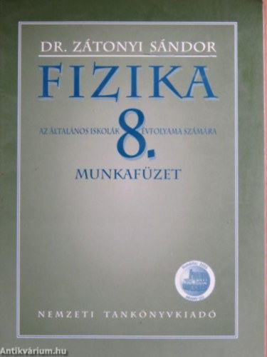 Dr. Ztonyi Sndor - Fizika 8. Munkafzet