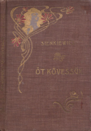 H. Sienkiewicz - t kvessk s egyb elbeszlsek