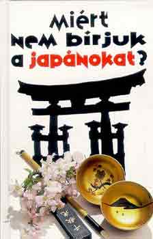 S.-Hama, N.-Rice, J. Kaji - Mirt nem brjuk a japnokat?