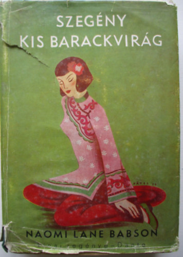 Naomi Lane Babson - Szegny kis barackvirg