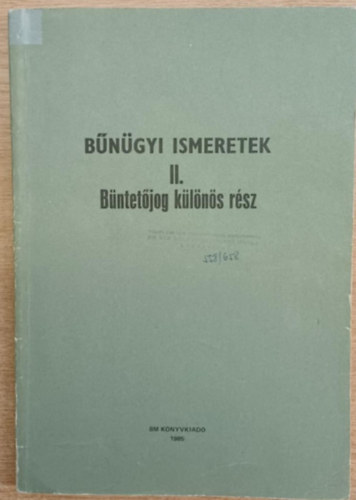 Tbb szerz - Bngyi ismeretek II. - Bntetjog klns rsz