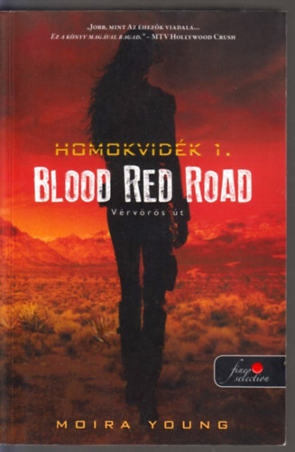 Moira Young; - V�rv�r�s �t