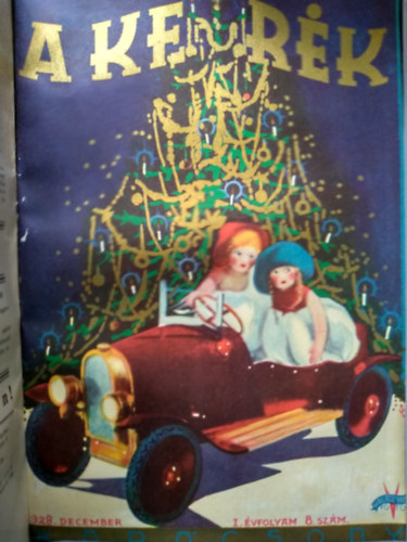 Miklós Pál (szerk.) - A KERÉK I. évfolyam 1928 teljes 1-8 szám egybekötve.