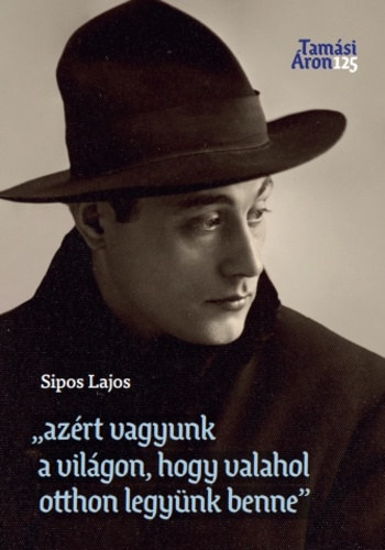 Sipos Lajos - 'Azrt vagyunk a vilgon, hogy valahol otthon legynk benne'