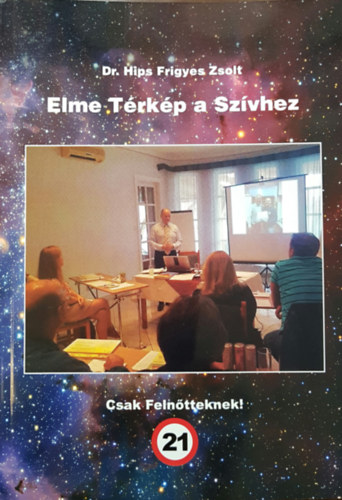 Dr. Hips Frigyes Zsolt - Elme T�rk�p a Sz�vhez