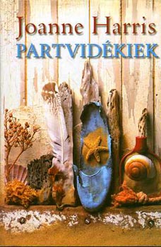 Joanne Harris - Partvidékiek
