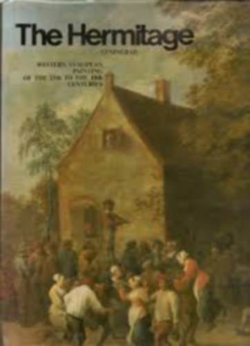 tatyana kustodieva - The Hermitage Leningrad - Western European painting of the 13th to the 18th centuries