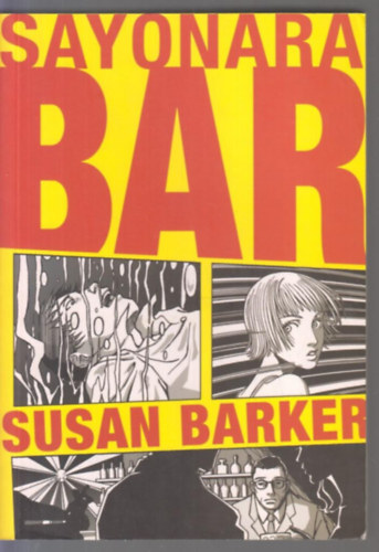 Susan Barker - Sayonara bar