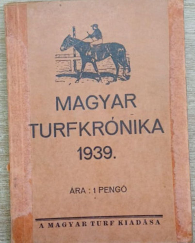 Magyar turfkrónika 1939.