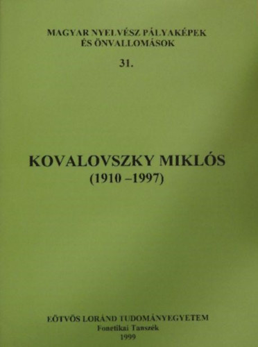 Bolla Klmn  (szerk.) - Kovalovszky Mikls (1910-1997)