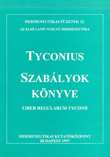 Tyconius - Szablyok knyve