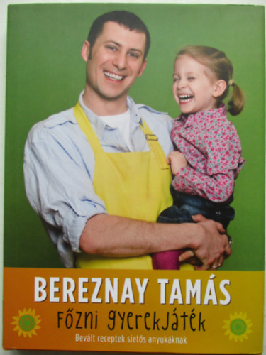 Bereznay Tams - Fzni gyerekjtk!