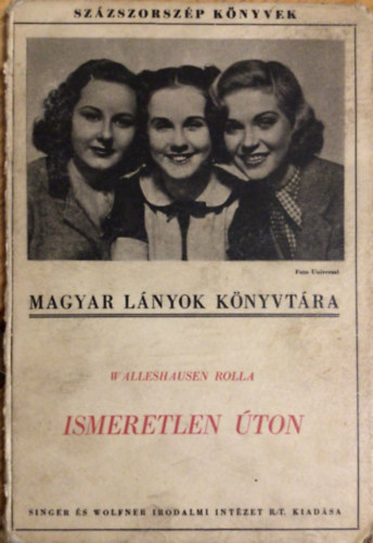 Walleshausen Rolla - Ismeretlen úton