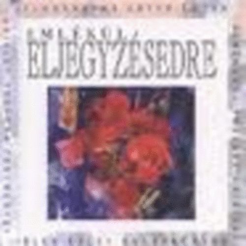 Helen Exely - Eml�k�l eljegyz�sedre