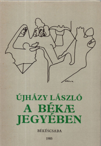 Újházy László - A béke jegyében