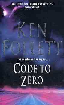 Ken Follett - Code to Zero
