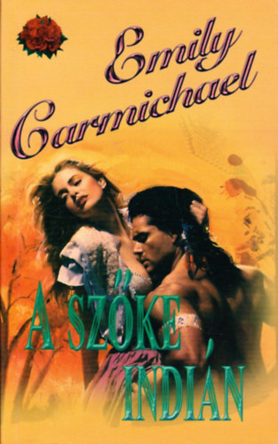 Emily Carmichael - A szke indin