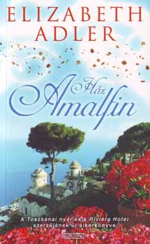 Elizabeth Adler - H�z Amalfin