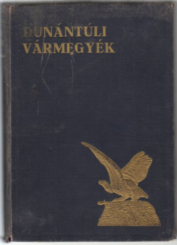 Szeghalmy Gyula - Dun�nt�li v�rmegy�k