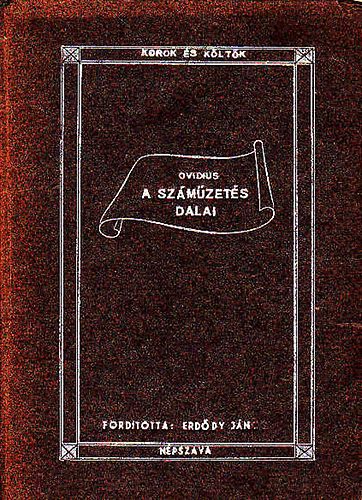 Publius Ovidius Naso - A sz�m�zet�s dalai