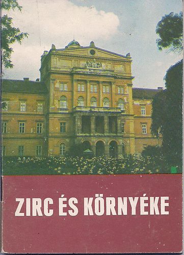 Ills Ferenc; Dr. Tth Sndor - Zirc s Krnyke