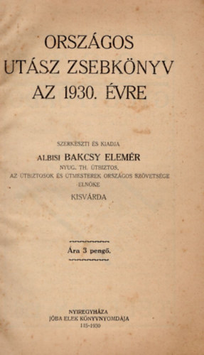 Bakcsy Elemér - Országos Utász Zsebkönyv az 1930. évre