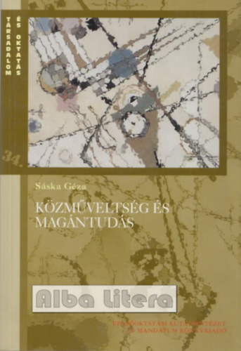 S�ska G�za - K�zm�velts�g �s mag�ntud�s