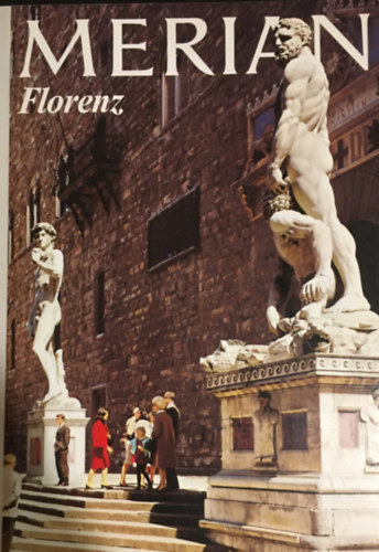 Dr. Will Keller - MERIAN - Florenz (Heft 4/XXII)