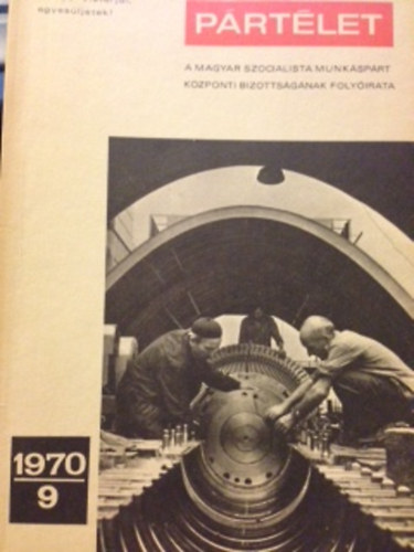 Pártélet 1970/9 XV. évfolyam szeptember