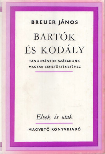 Breuer Jnos - Bartk s Kodly