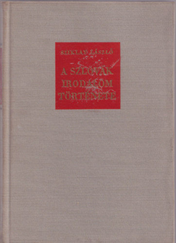 Sziklay L�szl� - A szlov�k irodalom t�rt�nete