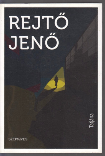 Rejtő Jenő - Tatjána