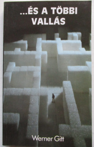 J. Werner Gitt - ...s a tbbi valls