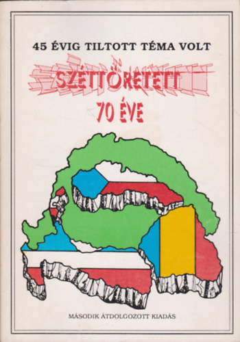 Srndy Gyrgy szerk. - Szttretett... 70 ve (Trianon, 1920. jnius 4.)