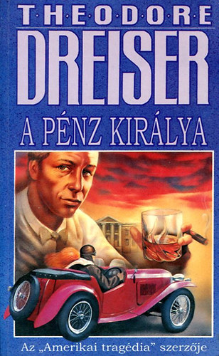 Theodore Dreiser - A pénz királya III.