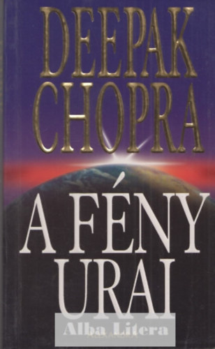 Deepak Chopra - A f�ny urai